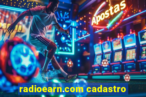 radioearn.com cadastro